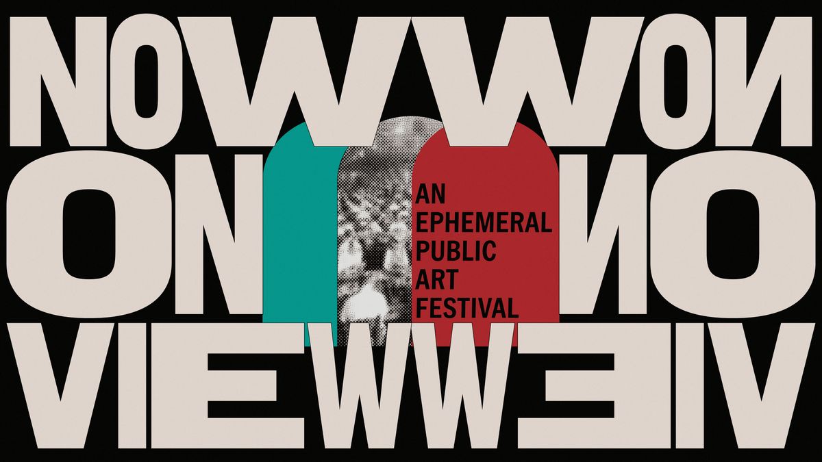NOW ON VIEW | An Ephemeral Public Art Festival | Art & History Tour #1