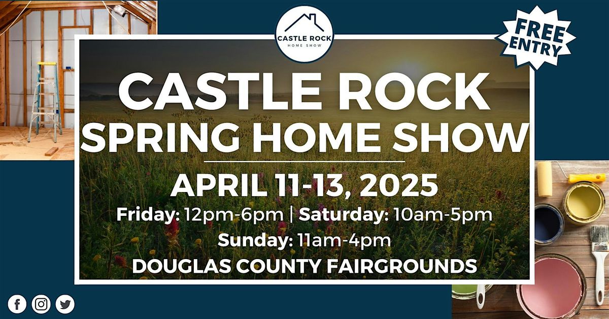 Castle Rock Home Show, April 2025