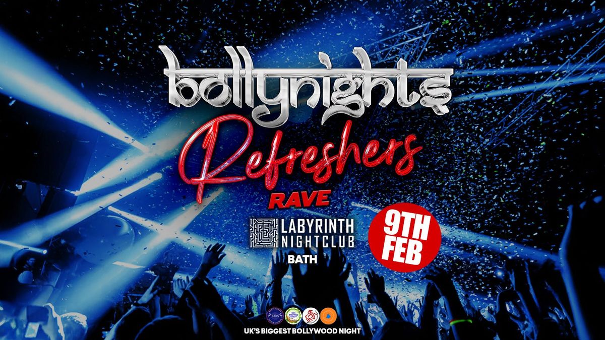 Bollynights Bath \u2013 Refreshers | Sunday 9th February | Labyrinth