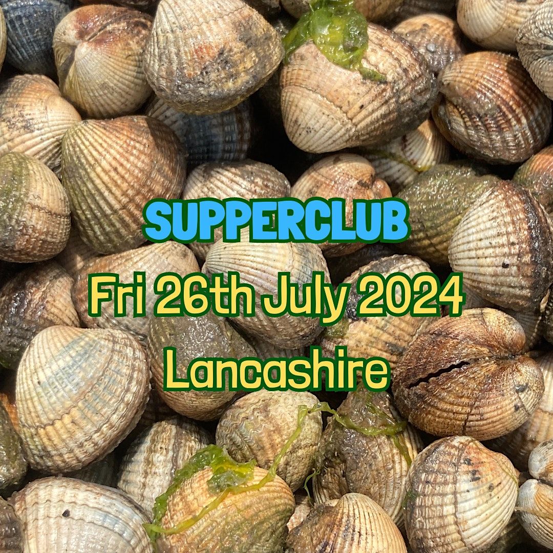 SUPPERCLUB: Fireside Feast and Foraging Workshop in Lancashire