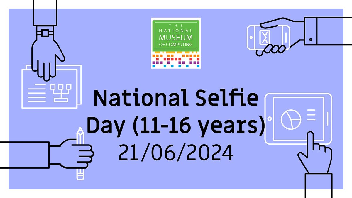 Digital Future Days: National Selfie Day (11-16 years)