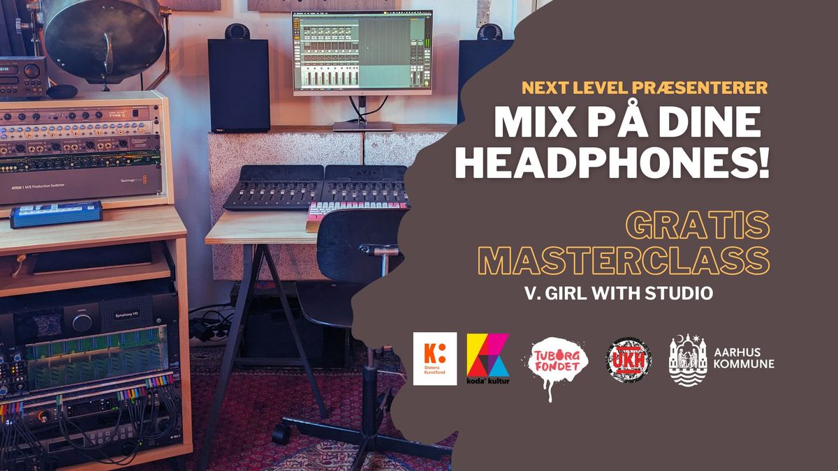 Gratis Masterclass: Mix p\u00e5 hovedtelefoner