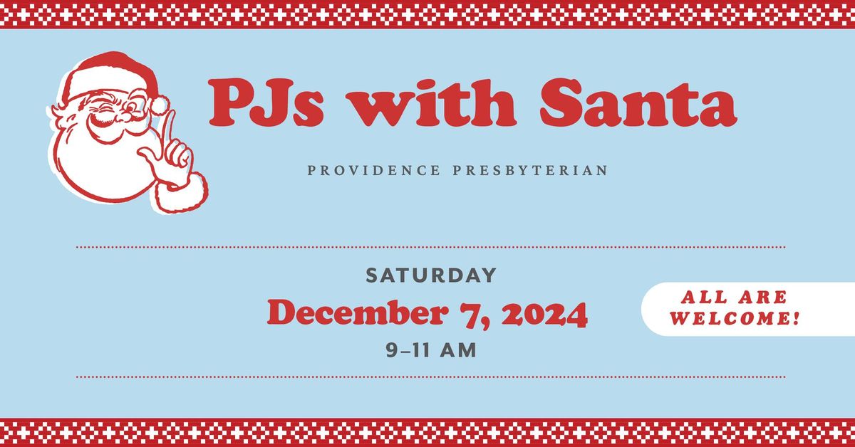 PJs with Santa