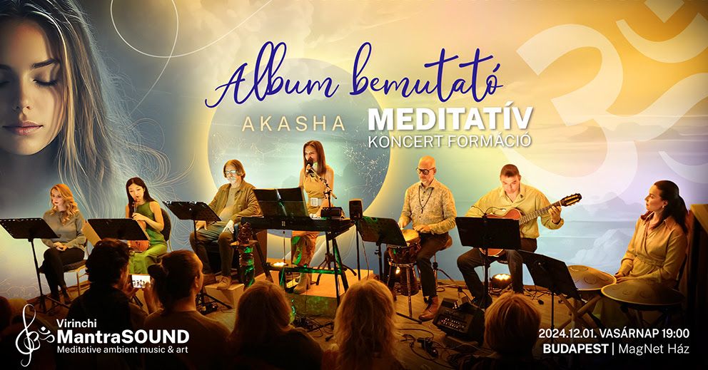 AKASHA | album bemutat\u00f3 koncert form\u00e1ci\u00f3