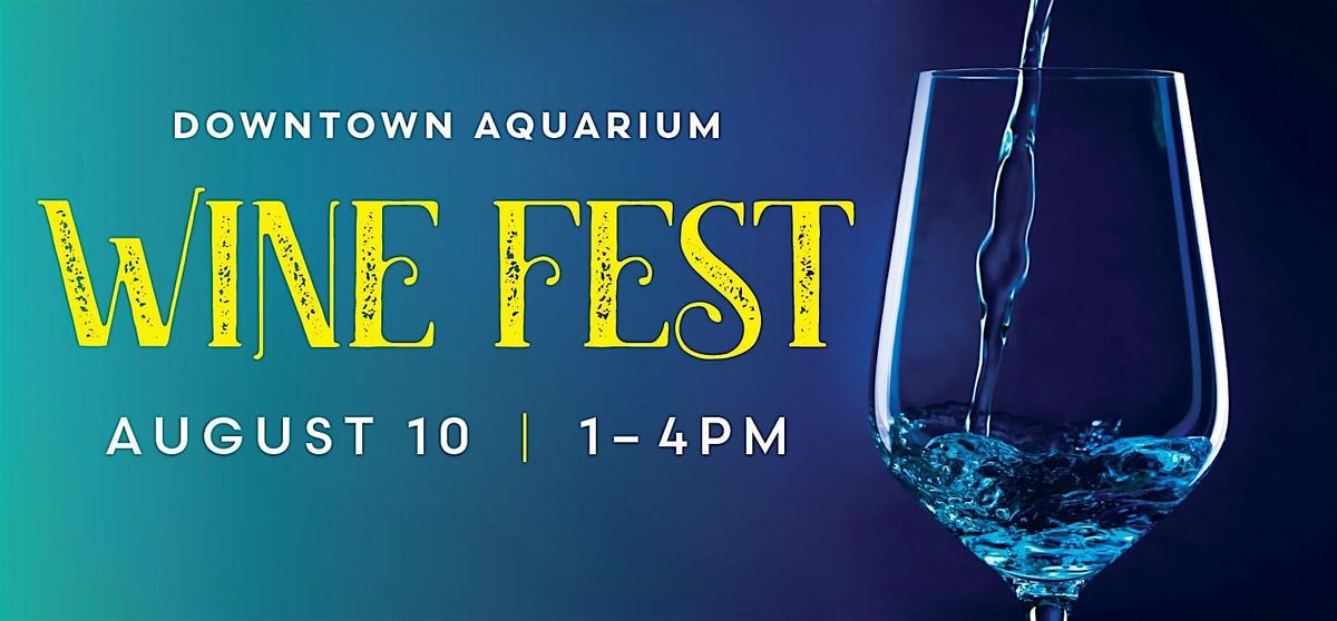 Downtown Aquarium Denver - Wine Fest 2024