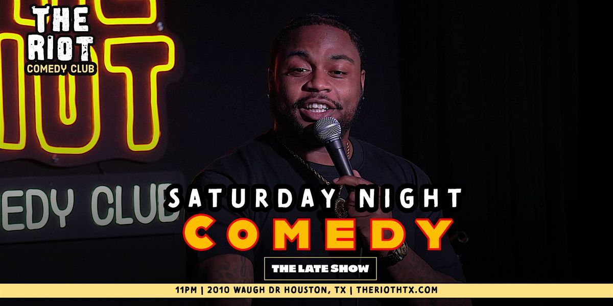 The Riot Comedy Club presents Saturday Night Late Show!