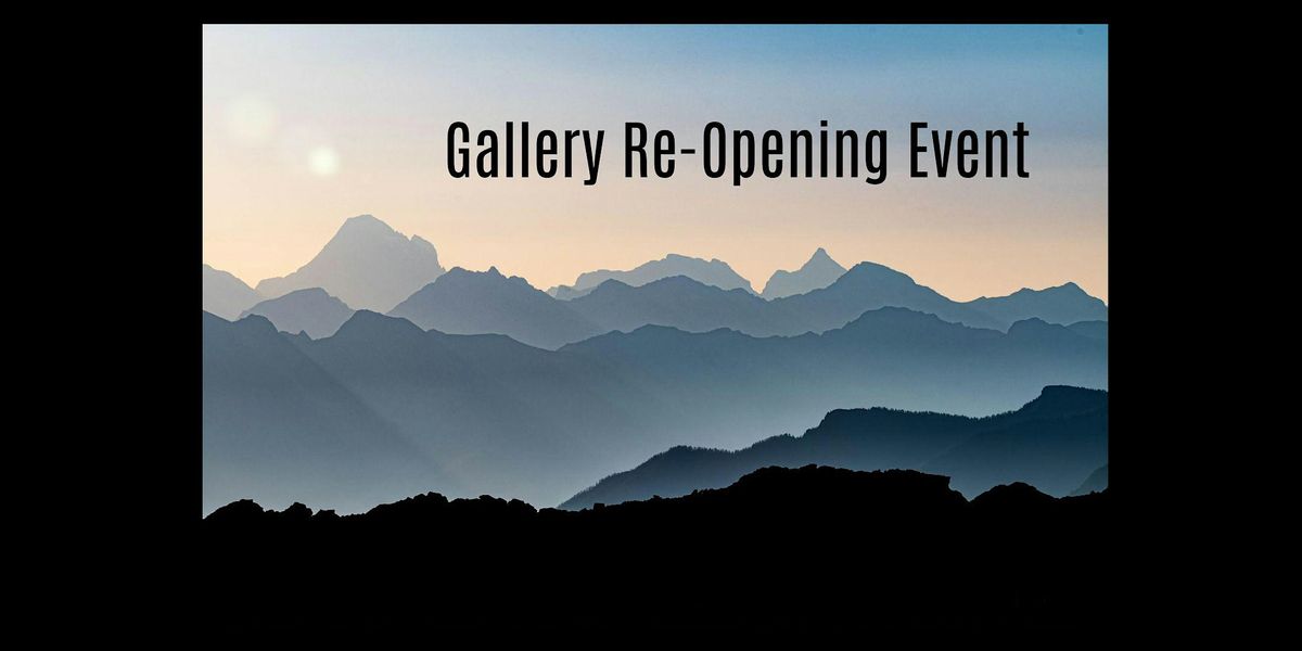 Gallery Re-Opening Event