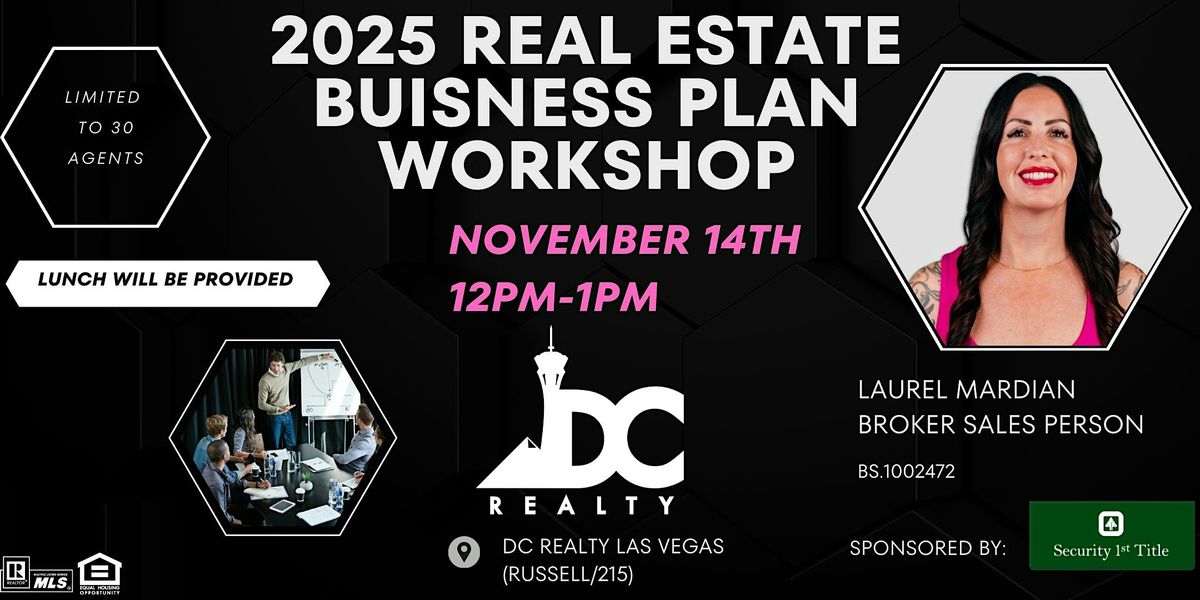 2025 REAL ESTATE BUSINESS PLAN WORKSHOP