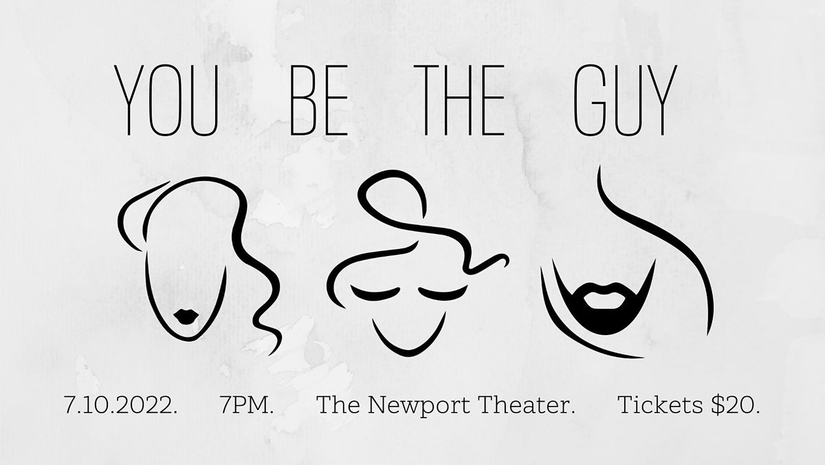 You Be the Guy: A Modern Cabaret