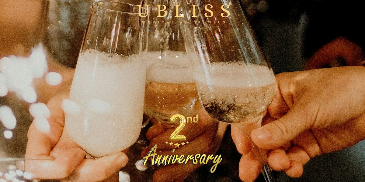 Ubliss 2nd Anniversary