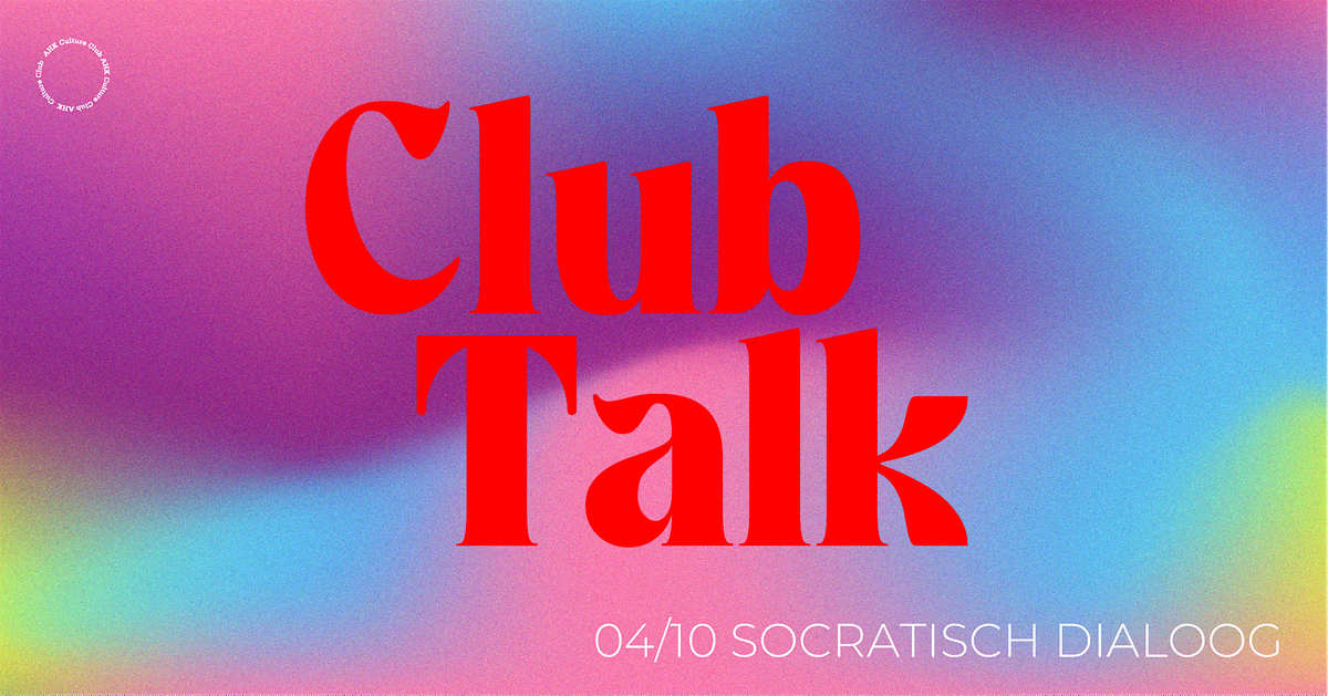 Club Talk | Socratisch Dialoog | Interdisciplinariteit