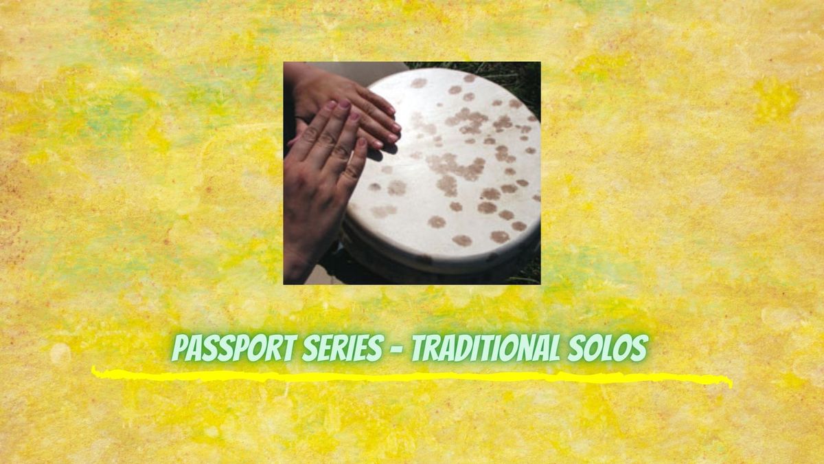 Passport West Class: Traditional Solos