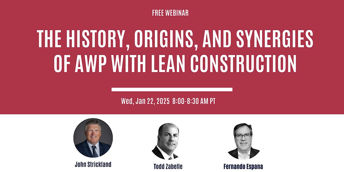 The history, origins, and synergies of AWP with lean construction