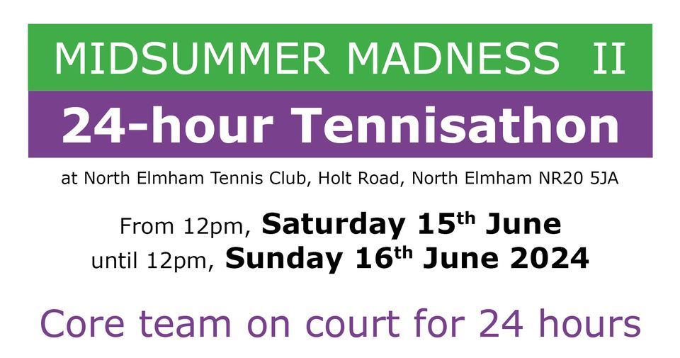 24-hour Tennisathon at North Elmham Tennis Club