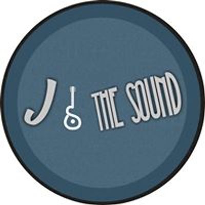 J and The Sound