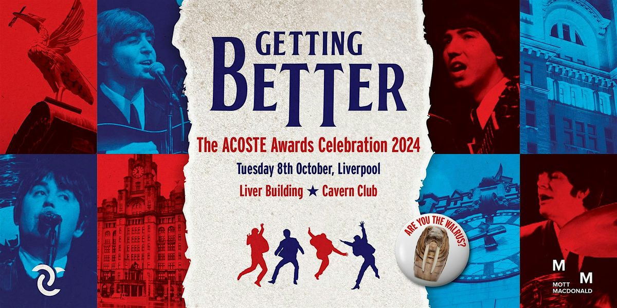 Getting Better .The ACOSTE Awards Celebration 2024