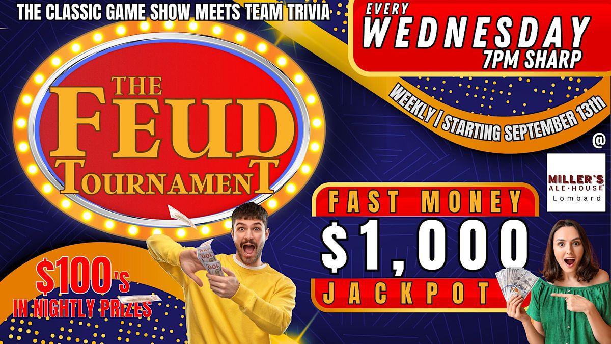 $1000 Family Feud Tournament @ Millers Ale House Lombard