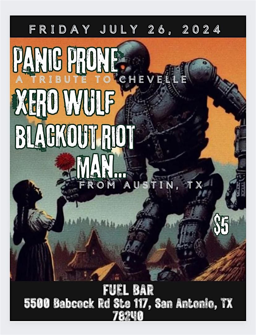 Panic Prone (Chevelle Tribute), Xero Wulf, Man\u2026, Blackout Riot