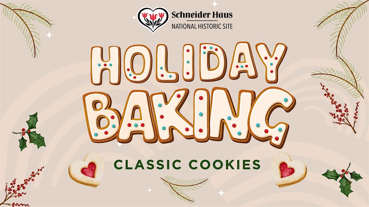 Holiday Baking Workshop: Classic Cookies