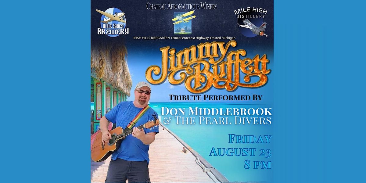 Jimmy Buffett Tribute by Don Middlebrook & The Pearl Divers