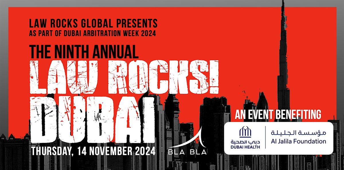 9th Annual Law Rocks! Dubai