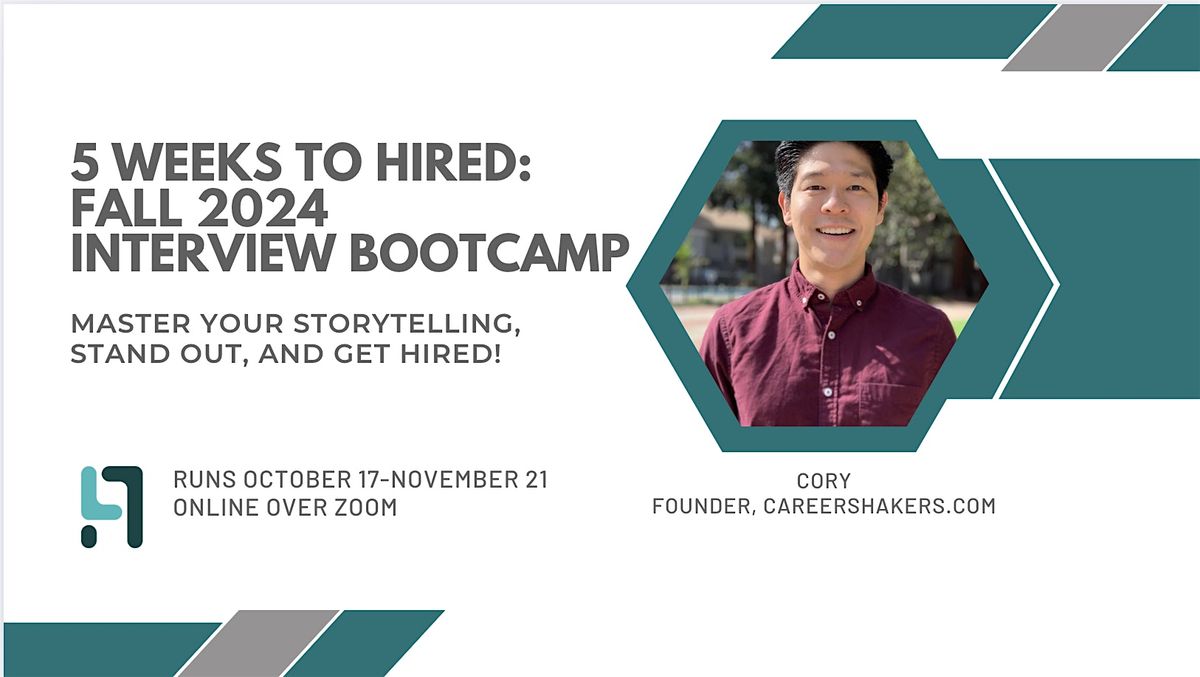 5 Weeks to HIRED: Fall 2024 Interview Bootcamp