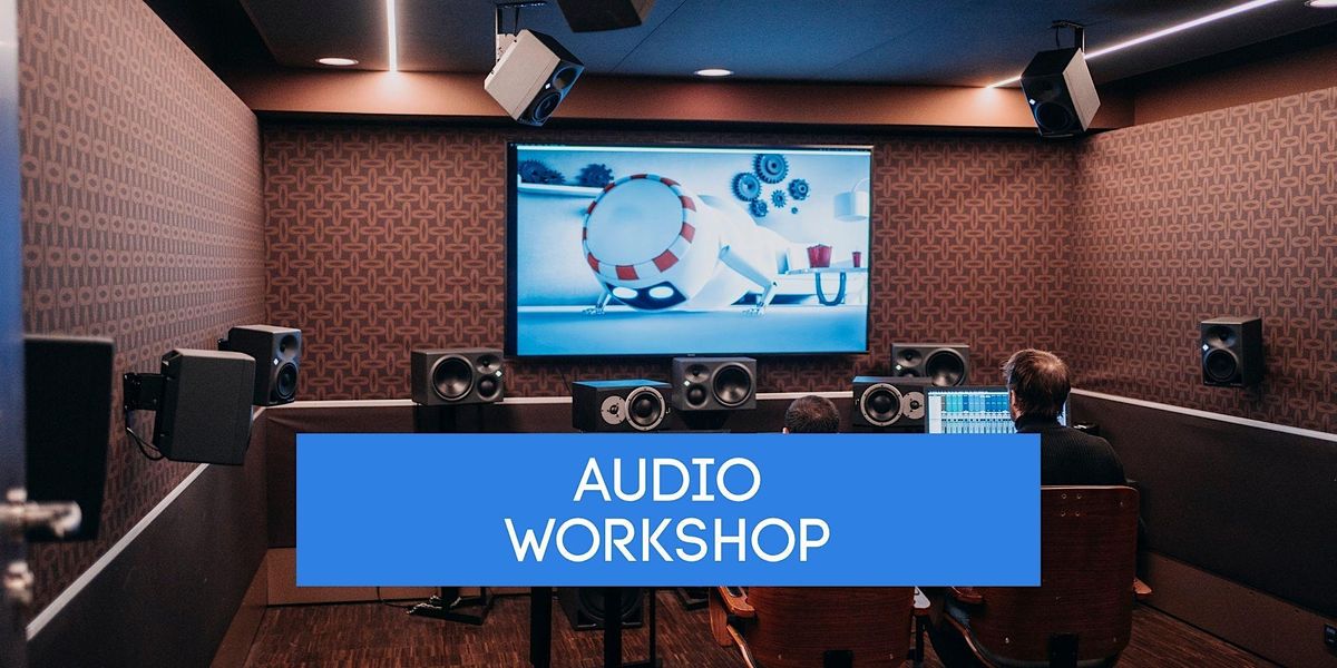 Audio Workshop: Medien- und Filmvertonung | Campus Hamburg