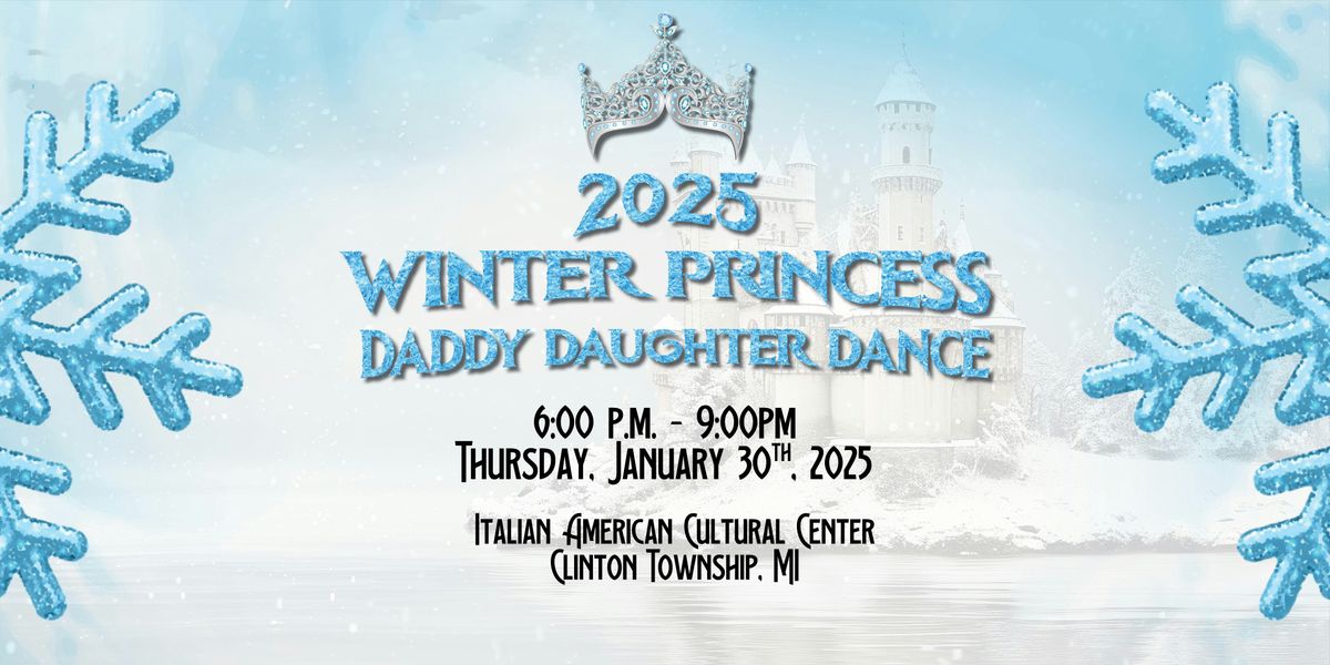 2025 Winter Princess Daddy-Daughter Dance