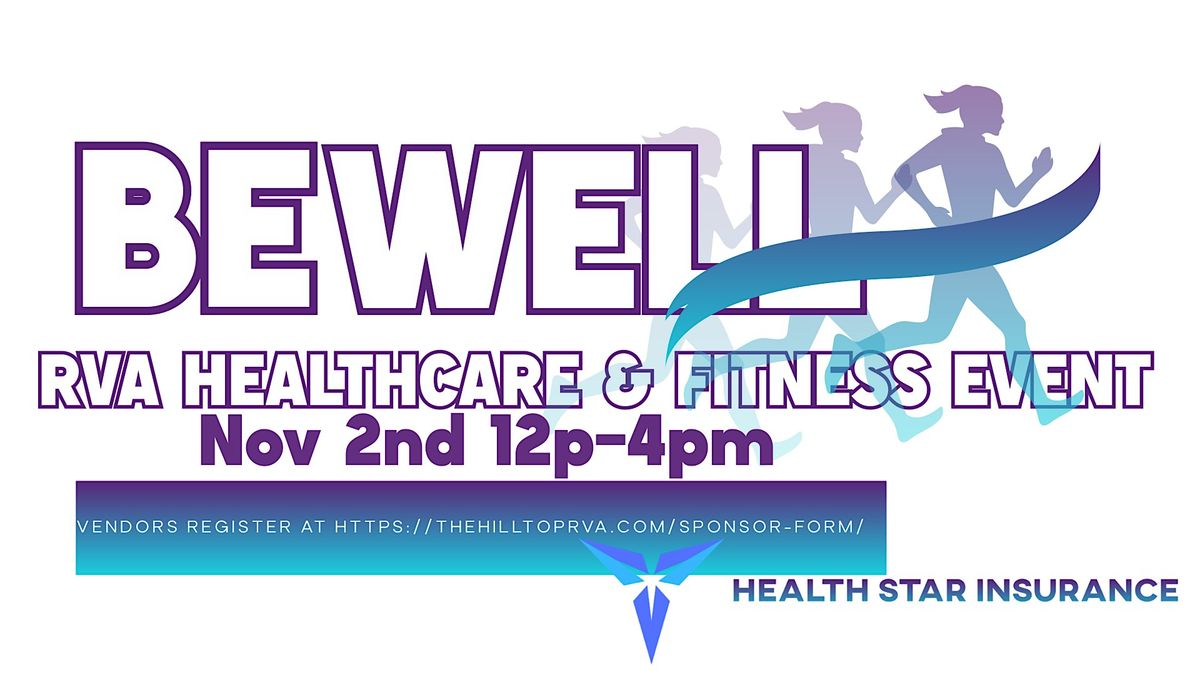 BeWell RVA Healthcare & Fitness Event