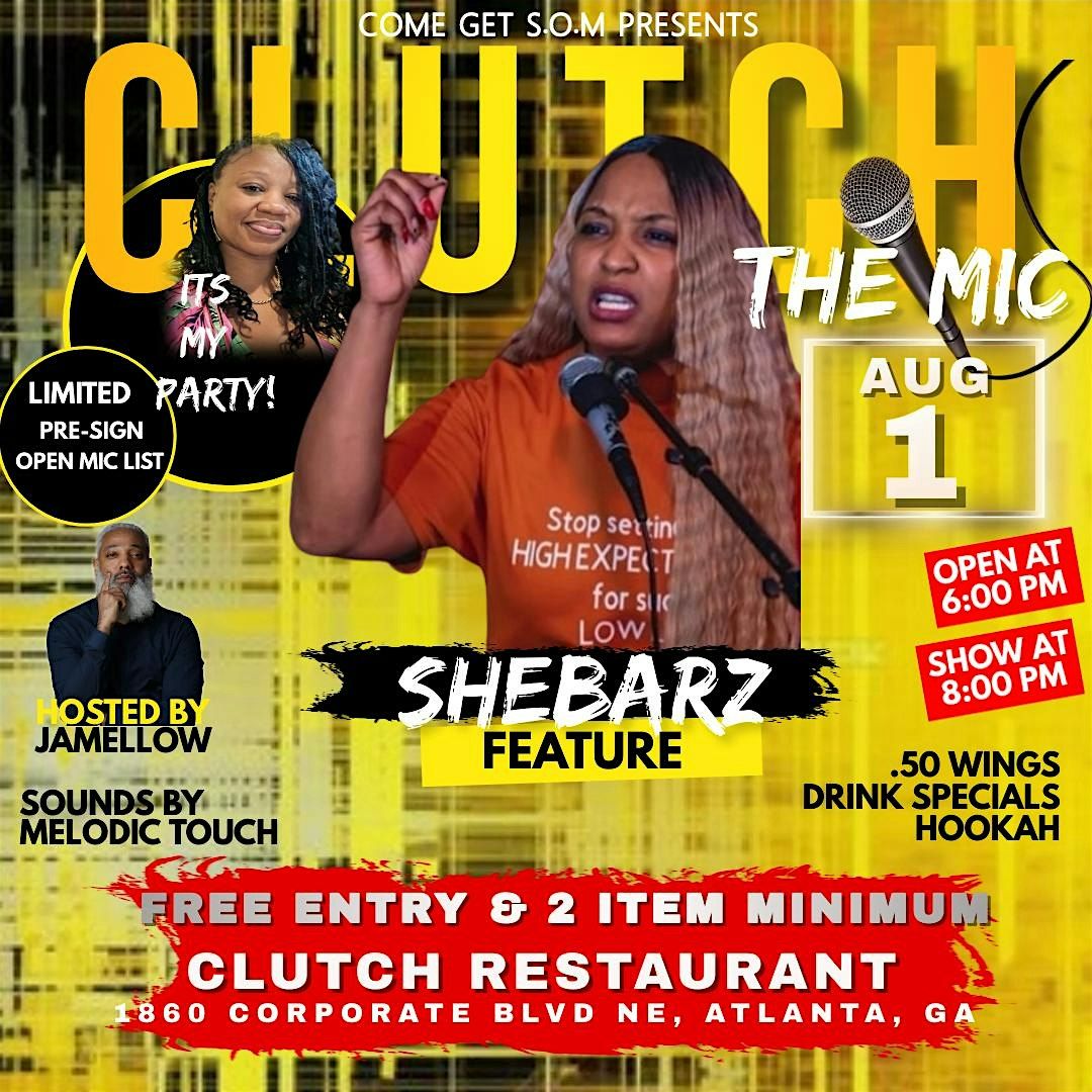 CLUTCH THE MIC - Aug 1st