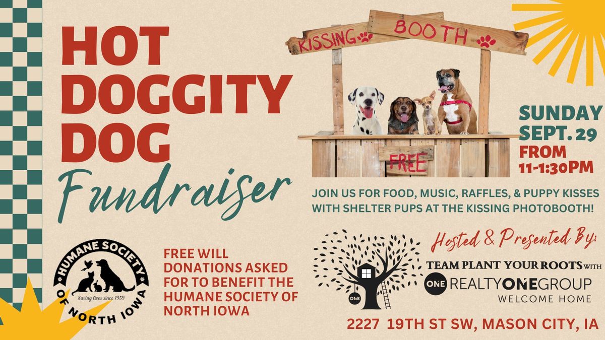 Hot Doggity Dog Fundraiser for the HSNI Hosted By Team Plant Your Roots with Realty ONE Group