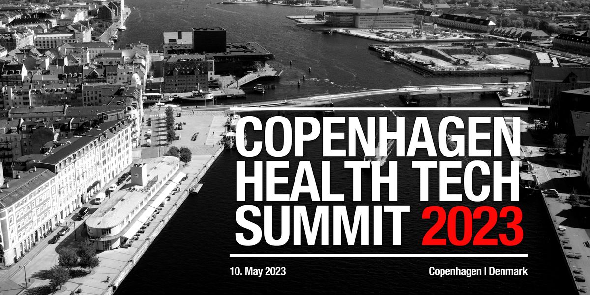 Copenhagen Health Tech Summit 2023