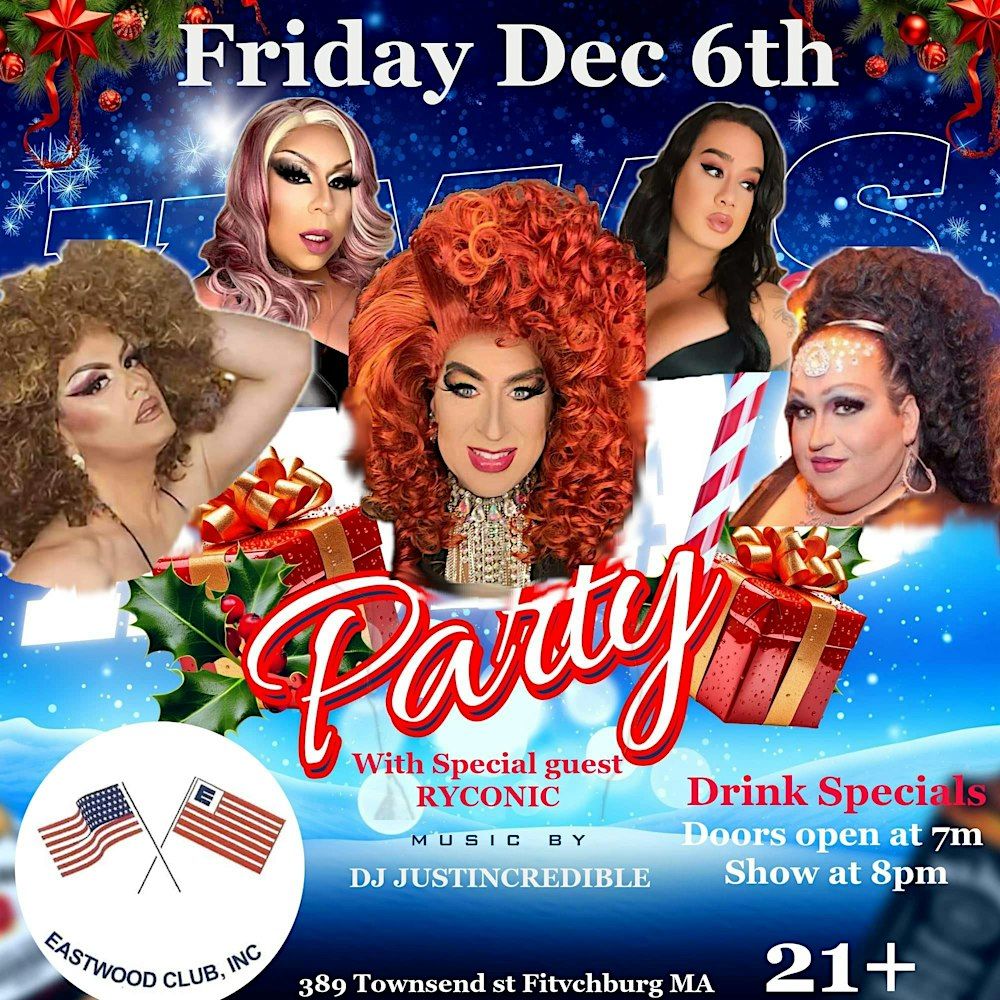 Santa is coming to town Holiday Drag show 