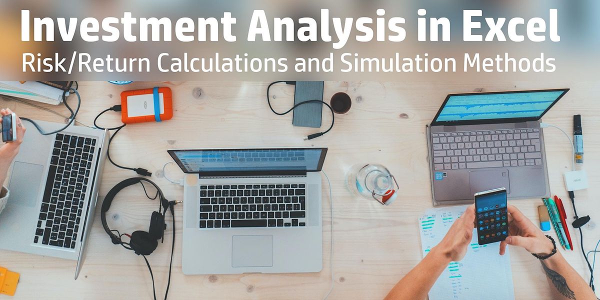 Investment Analysis in Excel: Risk/Return Calculations and Simulations ...