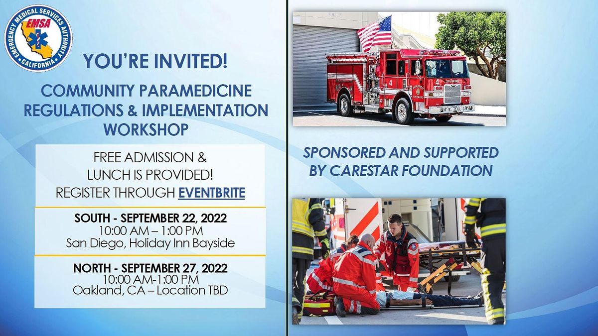 Community Paramedicine Regulations & Implementation Workshop - San Diego