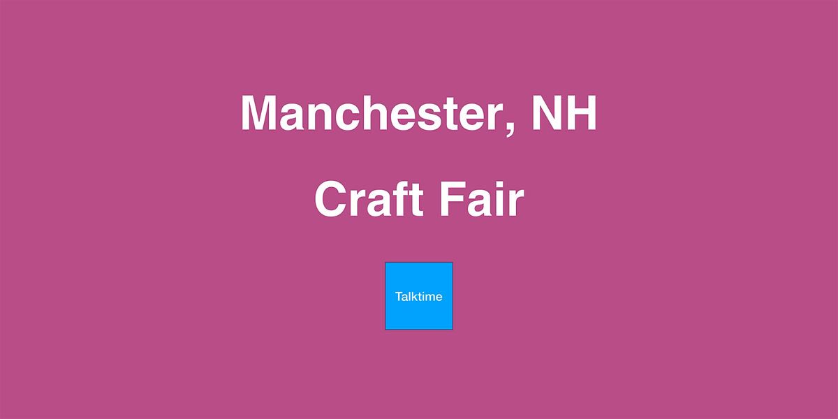 Craft Fair - Manchester