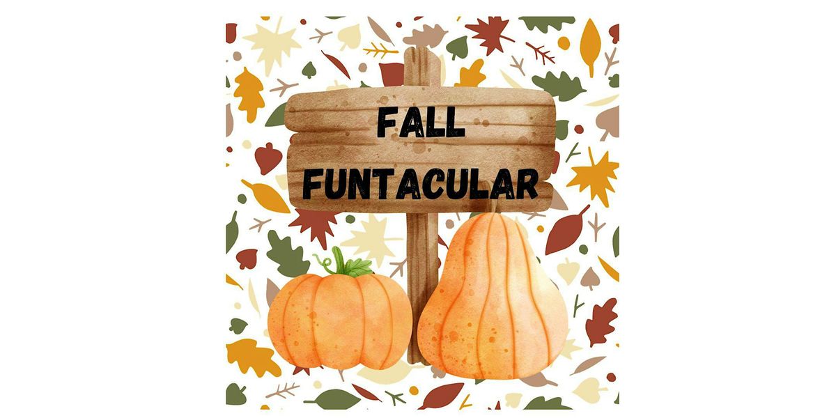 2024 Fall Funtacular