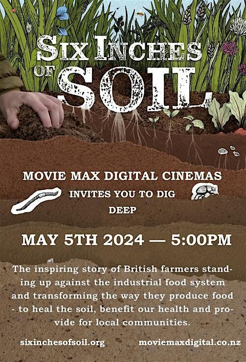 Feature documentary: Six Inches of Soil & Panel Discussion - Timaru