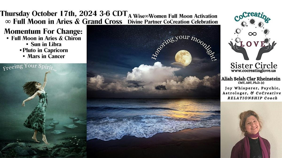 Wise\u221eWomen Full Moon In Aries\/Grand Cross Activation \u221e Momentum For Change