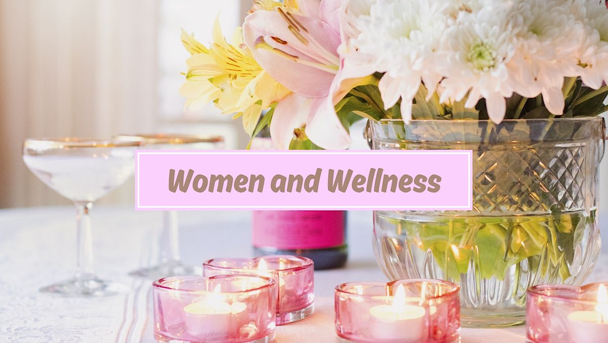 Women and Wellness