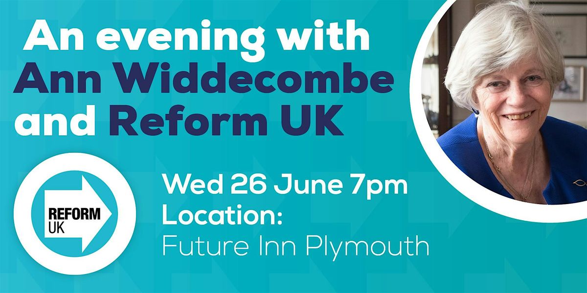 Reform UK Plymouth and South West Devon with Ann Widdecombe