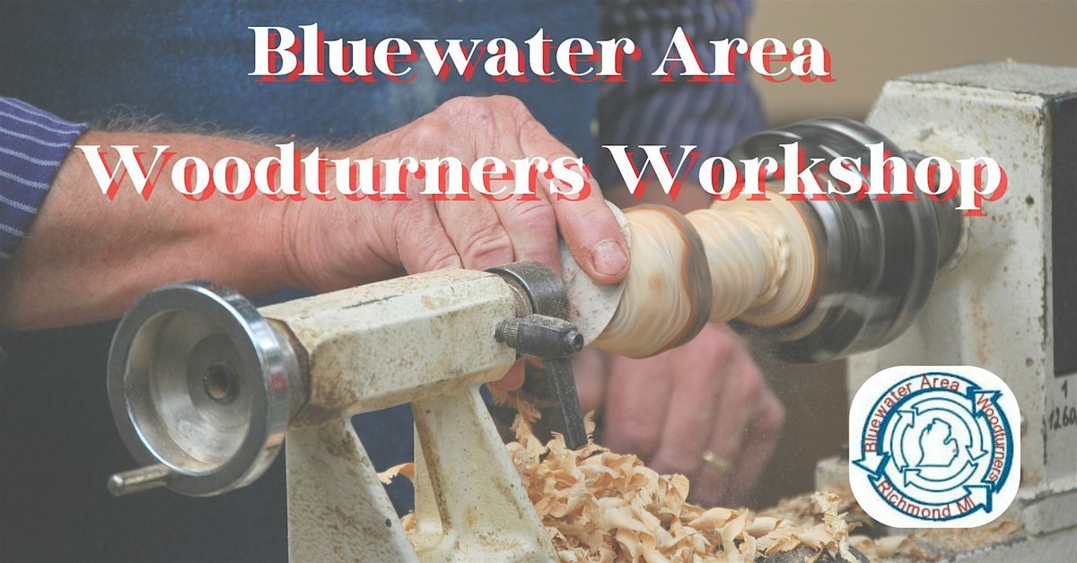 Bluewater Area Woodturners Workshop