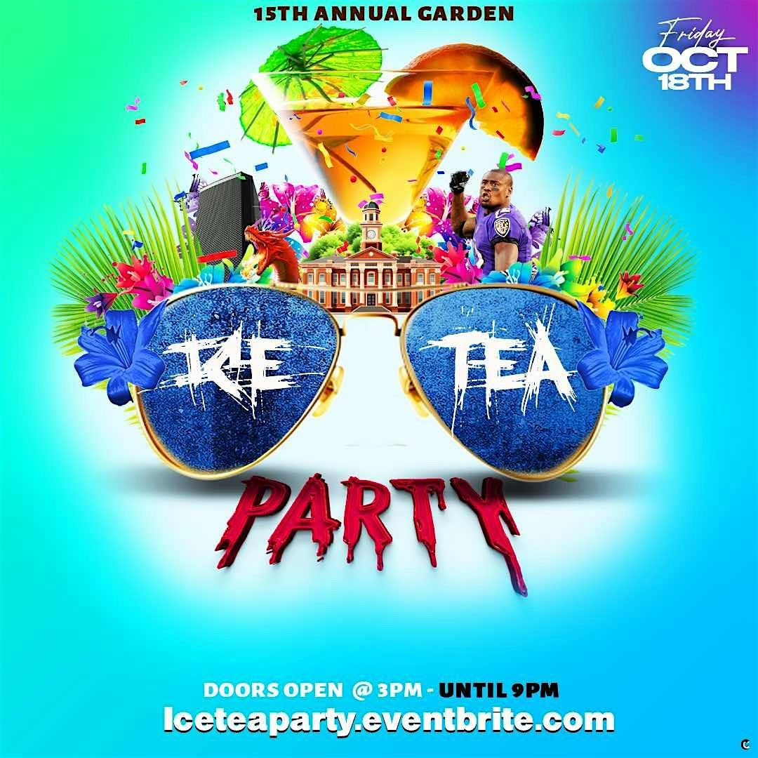 15th ANNUAL ICE TEA PARTY