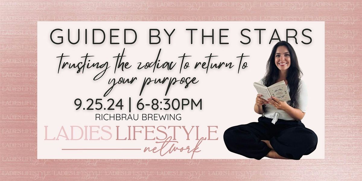 Guided by the Stars | Women's Networking Speaker Series