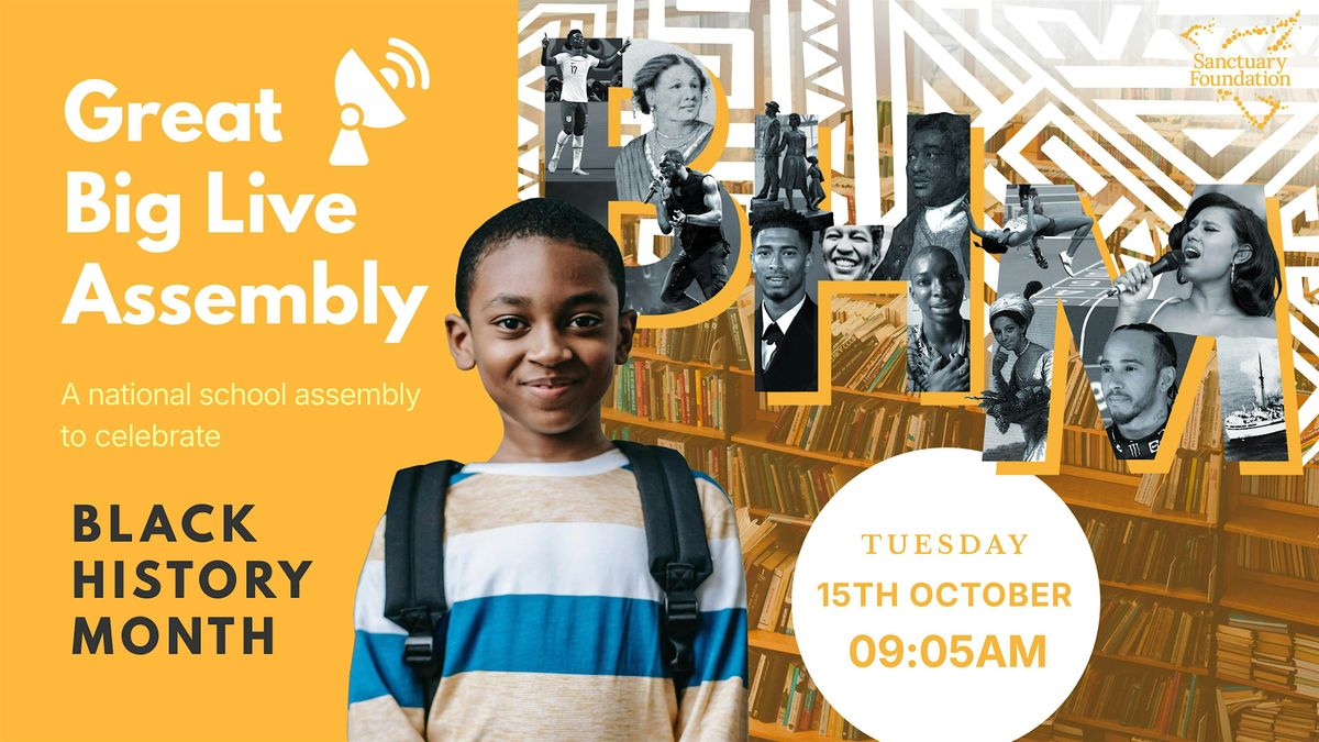 Great Big Live Assembly: Black History Month 2024 (Primary Schools)