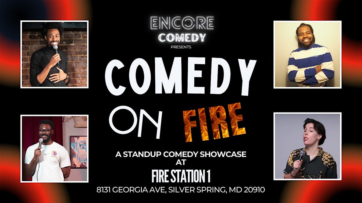 Comedy on Fire: a Standup Comedy Showcase