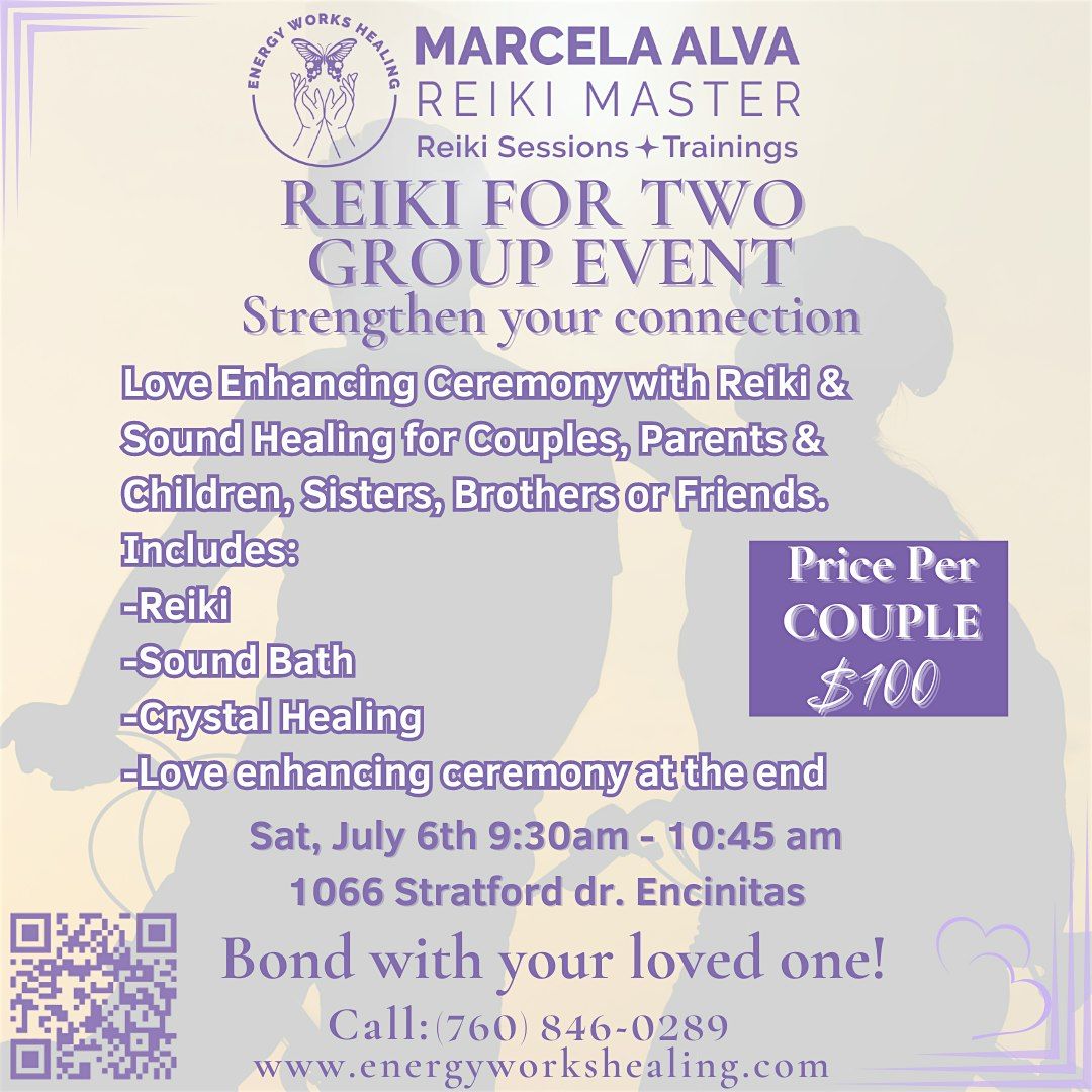 REIKI FOR 2 EVENT- Strengthen your connection