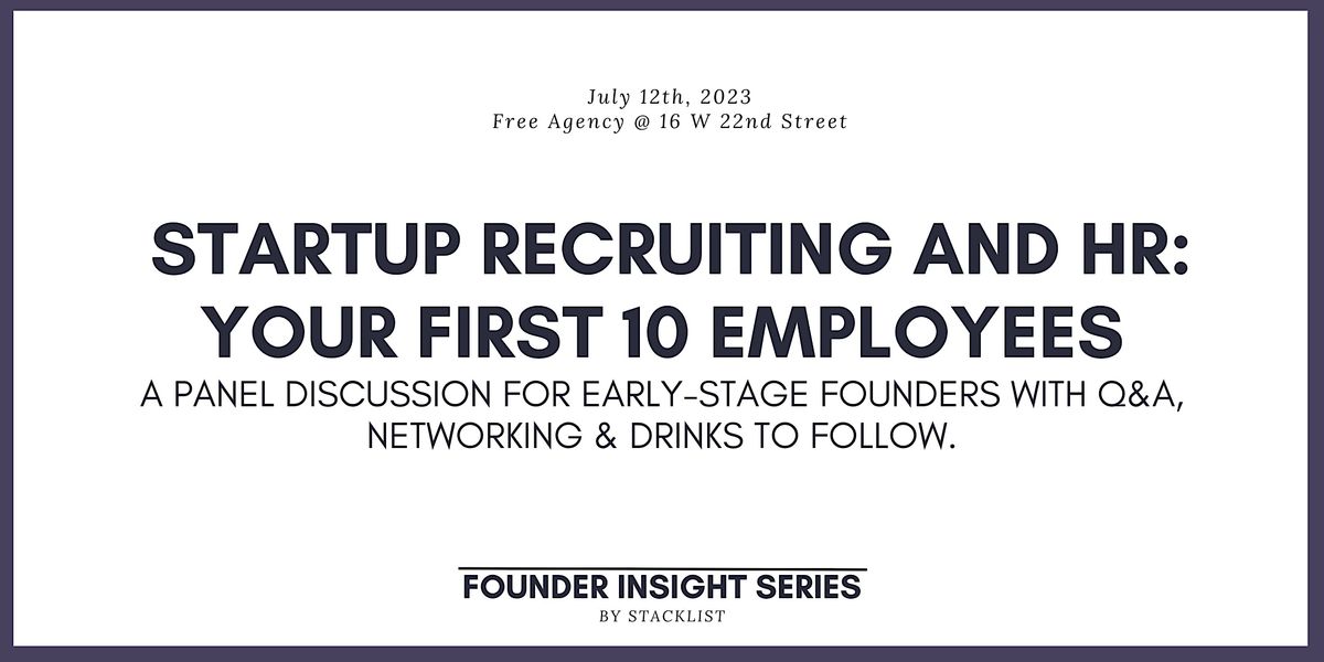 Startup Recruiting & HR: Your First 10 Employees