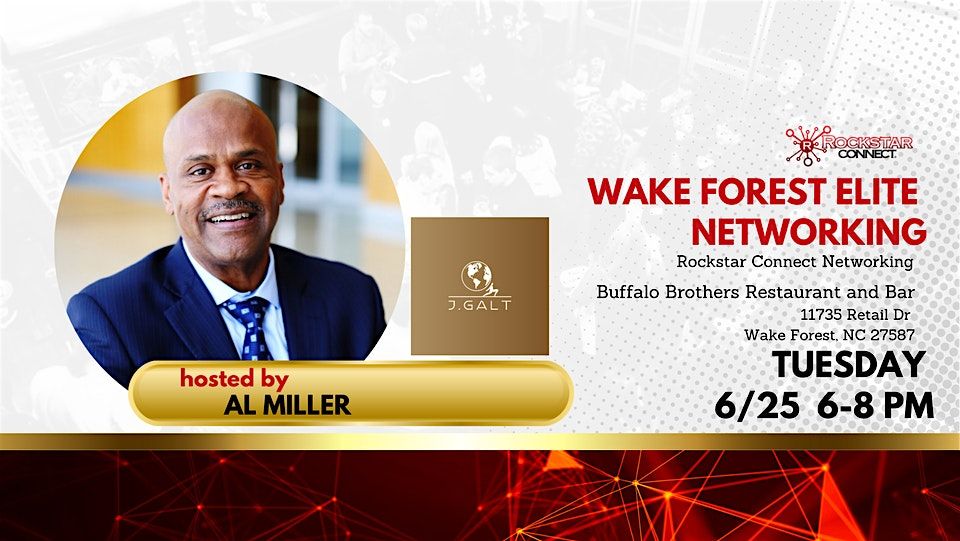 Free Wake Forest Elite Rockstar Connect Networking Event (July, NC)