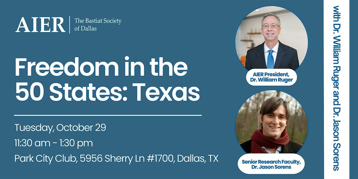 Freedom in the 50 States: Texas | Will Ruger and Jason Sorens